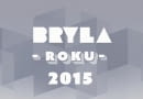 BRYŁA ROKU