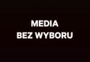 Media bez wyboru