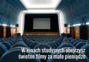Bilety na weekendowe seanse w sieciowych kinach są bardzo drogie. Na szczęście są też inne możliwości, np. wycieczka do mniejszego kina studyjnego