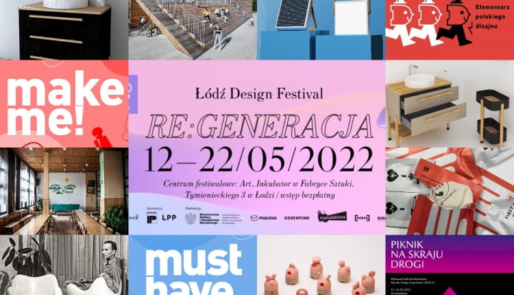 Program ŁÓDŹ DESIGN FESTIVAL 2022