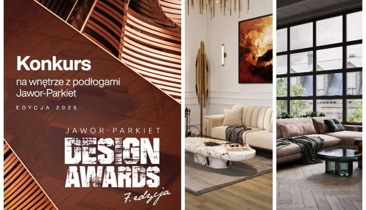 7. edycja konkursu Jawor-Parkiet Design Awards