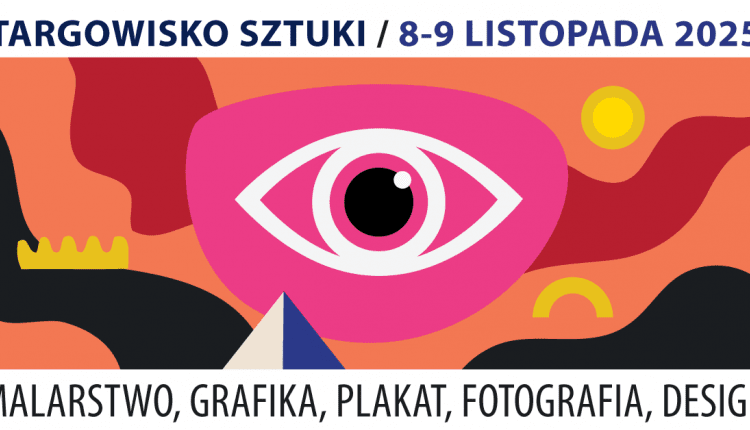 Targowisko Sztuki w warszawskim Koneserze 8-9.11.2025 r.