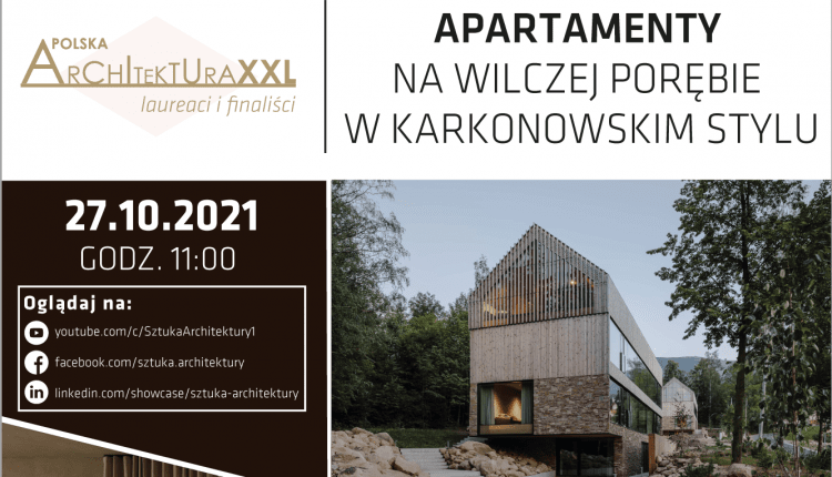 Apartamenty na Wilczej Porębie w karkonoskim stylu – prezentacja online i wywiad