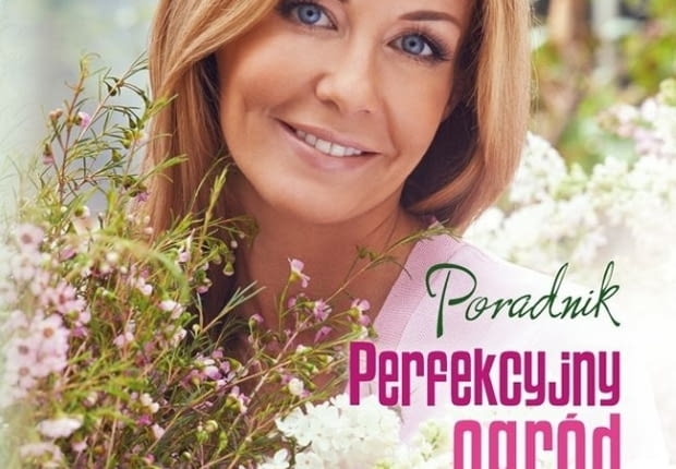 Okładka książki Małgorzaty Rozenek "Perfekcyjny Ogród"