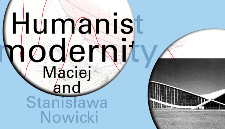 Humanistyczny modernizm. Maciej i Stanisława Nowiccy - wystawa w siedzibie ONZ w Nowym Jorku