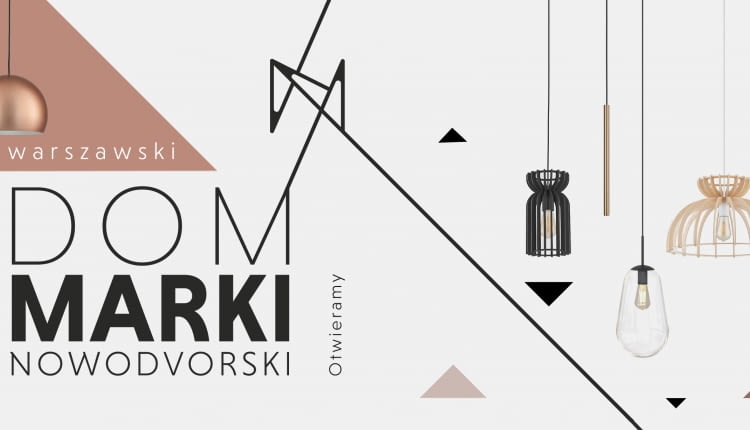 Dom Marki Nowodvorski: Dni Świet(l)nych Inspiracji 15 – 18.03