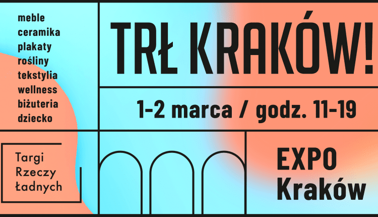 Targi Rzeczy Ładnych - tu warto być!