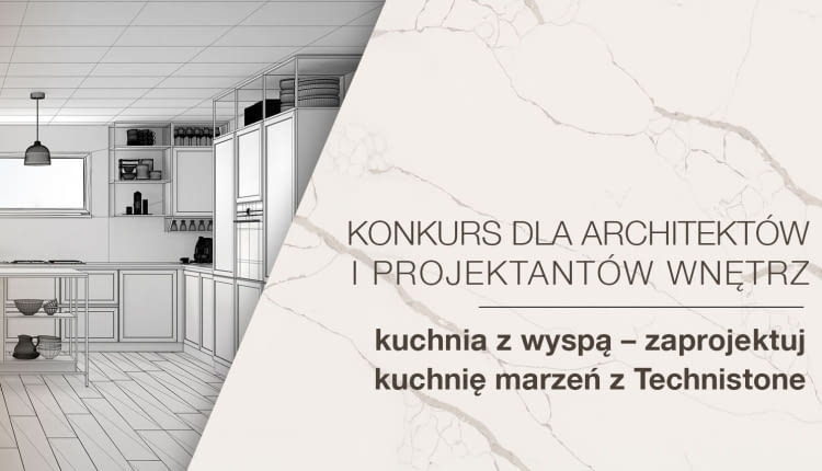 Technistone zaprasza do udziału w konkursie