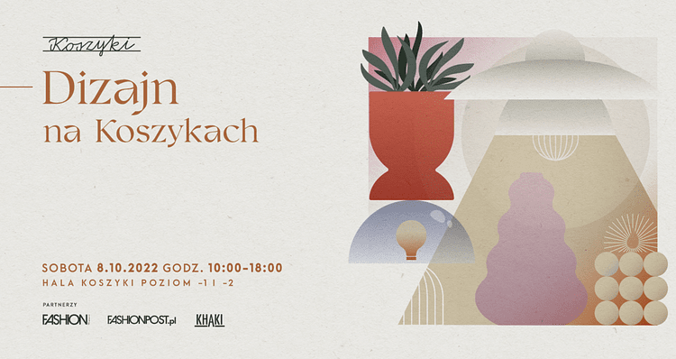 Druga edycja targów Polski Dizajn na Koszykach - 8.10.2022 r.