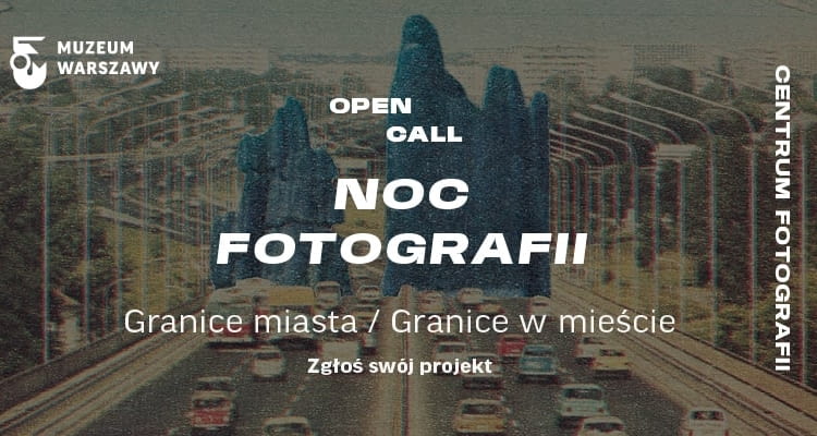 Konkurs fotograficzny GRANICE MIASTA / GRANICE W MIEŚCIE