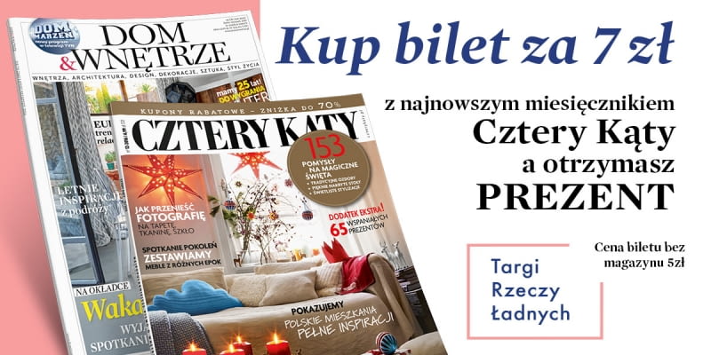 Targi Rzeczy Ładnych z miesięcznikiem Cztery Kąty Targi Rzeczy Ładnych z miesięcznikiem Cztery Kąty