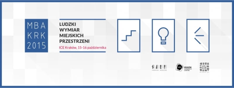 Biennale Architektury Kraków 2015 Biennale Architektury Kraków 2015
