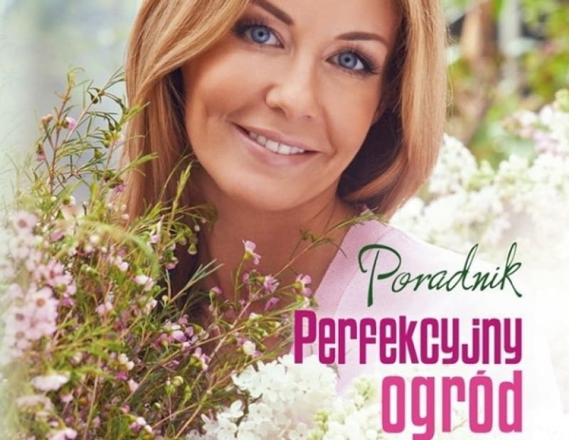 Okładka książki Małgorzaty Rozenek "Perfekcyjny Ogród" Okładka książki Małgorzaty Rozenek "Perfekcyjny Ogród"