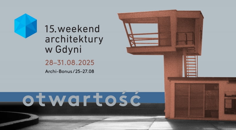15. weekend architektury w Gdyni 15. weekend architektury w Gdyni