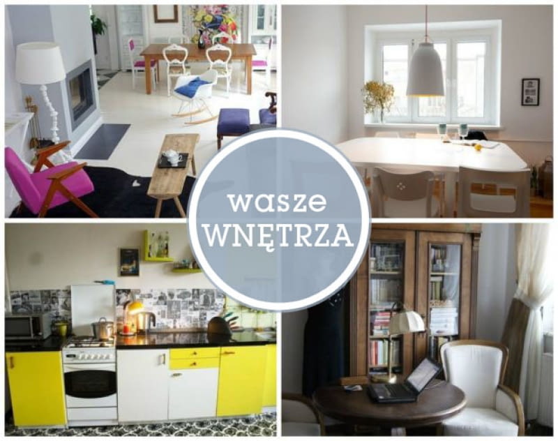 Wasze wnętrza Wasze wnętrza