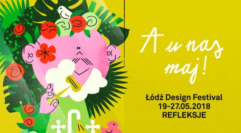 Łódź Design Festival 2018 Łódź Design Festival 2018