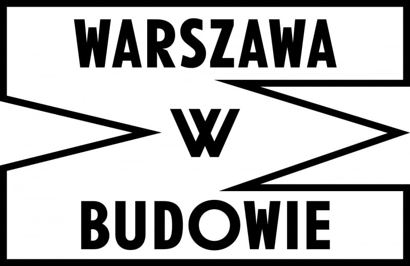 Warszawa w Budowie Warszawa w Budowie