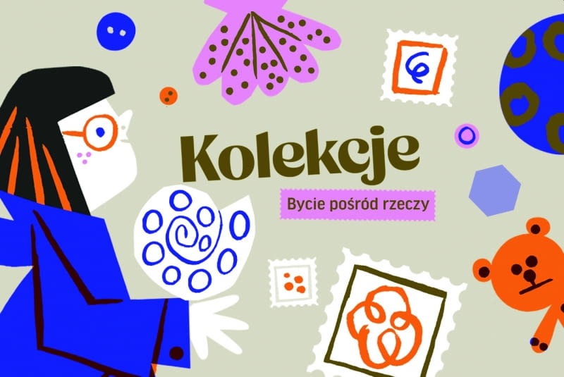 Wystawa „Kolekcje. Bycie pośród rzeczy” w Muzeum Warszawskiej Pragi