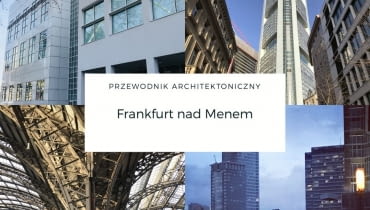 Architektoniczny przewodnik po Frankfurcie nad Menem Architektoniczny przewodnik po Frankfurcie nad Menem