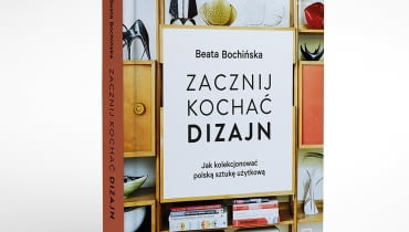 Książka Zacznij kochać design Książka Zacznij kochać design