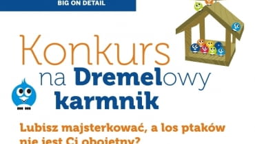 Konkurs DREMELowy karmnik Konkurs DREMELowy karmnik
