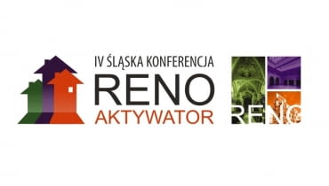 IV Śląska Konferencja RENOAKTYWATOR IV Śląska Konferencja RENOAKTYWATOR
