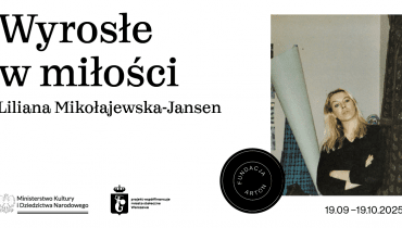 Wyrosłe w miłości: wystawa sztuki Liliany Mikołajewskiej-Jansen 19.09–19.10.2025 r. Wyrosłe w miłości: wystawa sztuki Liliany Mikołajewskiej-Jansen 19.09–19.10.2025 r.