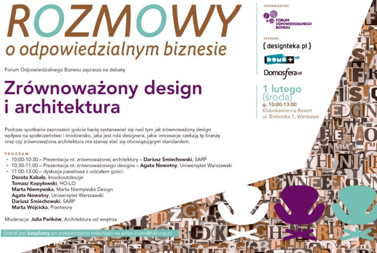 Forum Odpowiedzialnego Biznesu zaprasza na debatę "Zrównoważony design i architektura" Forum Odpowiedzialnego Biznesu zaprasza na debatę "Zrównoważony design i architektura"