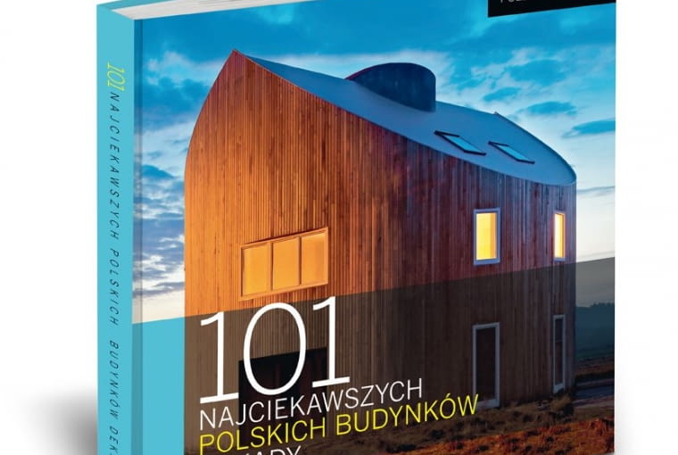 "101 najciekawszych polskich budynków dekady", oprac. Agnieszka Rumińska, 2011 r. "101 najciekawszych polskich budynków dekady", oprac. Agnieszka Rumińska, 2011 r.