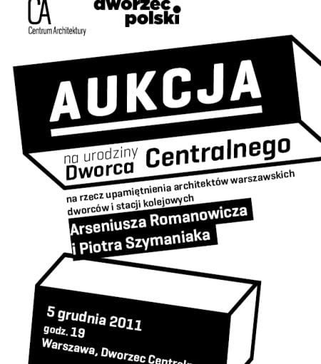Aukcja na Dworcu Centralnym Aukcja na Dworcu Centralnym