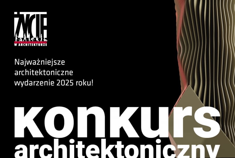 Konkurs "Życie w architekturze" Konkurs "Życie w architekturze"