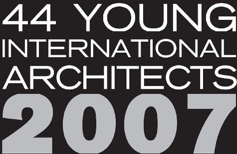 44Young International Architects 2007 44Young International Architects 2007