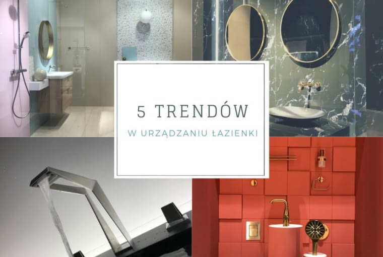 5 trendów w urządzaniu łazienki z targów ISH 2019 5 trendów w urządzaniu łazienki z targów ISH 2019