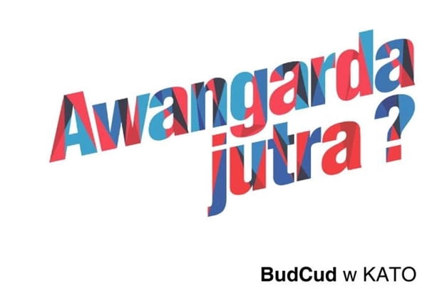 Awangarda jutra? Awangarda jutra?
