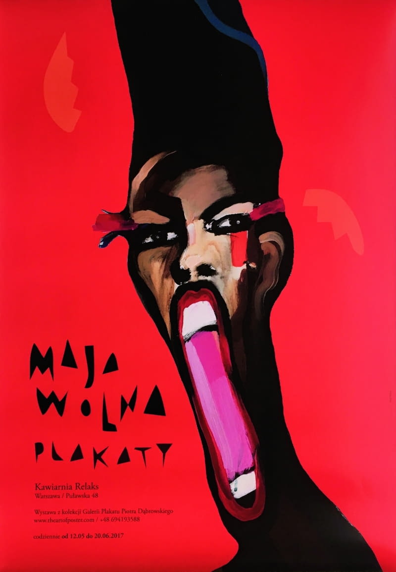 Plakat z okazji wystawy prac artystki „Maja Wolna Plakaty”, przygotowanej w warszawskiej kawiarni „Relaks”, w 2017 r. W sprzedaży w poster.pl, 100 zł, format B1 (ok. 98 x 68 cm).