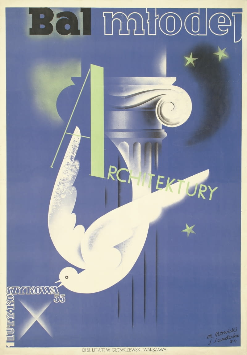 „Bal Młodej Architektury” - plakat z 1934 roku autorstwa Macieja Nowickiego, Stanisławy Sandeckiej-Nowickiej i Władysława Główczewskiego, „Bal Młodej Architektury” - plakat z 1934 roku autorstwa Macieja Nowickiego, Stanisławy Sandeckiej-Nowickiej i Władysława Główczewskiego,