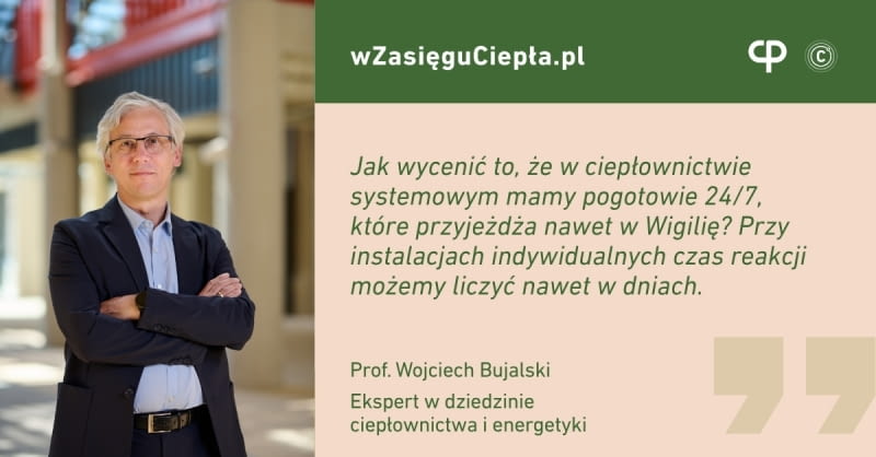 Profesor Wojciech Bujalski w podcaście W zasięgu ciepła Profesor Wojciech Bujalski w podcaście W zasięgu ciepła