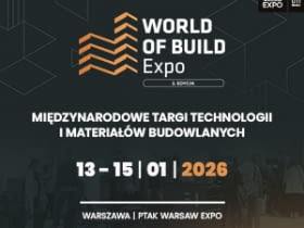 World of BUILD Expo 2026 – miejsce, w którym przyszłość budownictwa staje się realna