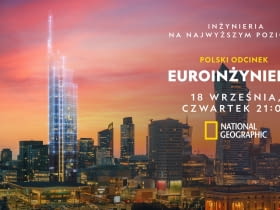 Euroinżynieria - nowy program National Geographic.