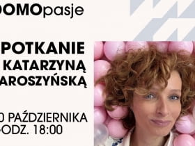 Spotkanie z Katarzyną Jaroszyńską w DOMOTECE - 20.10.2025 r., godz. 18.00