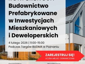 Konferencja: Budownictwo prefabrykowane w inwestycjach mieszkaniowych i deweloperskich