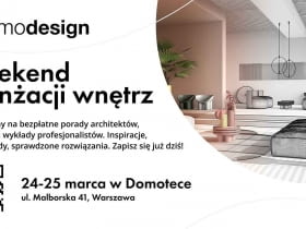 „Domodesign. Weekend aranżacji wnętrz” - 24-25 marca w Domotece