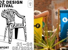 Łódź Design Festival 2024: "Komfort" odkrywany na nowo Łódź Design Festival 2024: "Komfort" odkrywany na nowo
