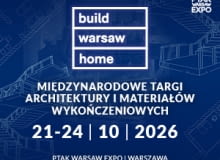 Warsaw Home Build 2026 – technologie i materiały dla współczesnego budownictwa