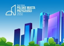 Polskie Miasta Przyszłości 2050 Polskie Miasta Przyszłości 2050