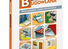 Encyklopedia Budowlana miesięcznika architektoniczno-budowlanego ŁADNY DOM - część pierwsza 2011 encyklopedia budowlana