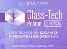 Glass-Tech Poland 2026 - nowoczesne technologie szkła i kierunki rozwoju branży Glass-Tech Poland 2026 - nowoczesne technologie szkła i kierunki rozwoju branży