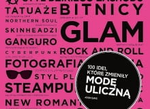 100 idei, które zmieniły modę uliczną 100 idei, które zmieniły modę uliczną