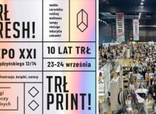 Targi Rzeczy Ładnych FRESH! x PRINT! - 23-24.09.2023 r., hala EXPO XXI w Warszawie