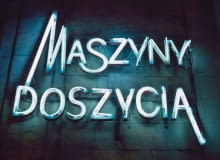 neon Maszyny do szycia neon, karwińska, muzeum architektury, wystawa
